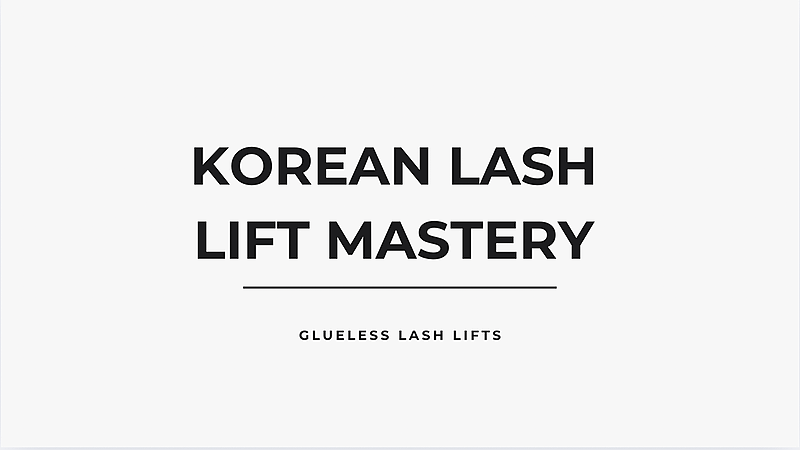 Online Korean + Glueless Lash Lift Course | Learn Glueless & Keratin Lash Lifting Techniques