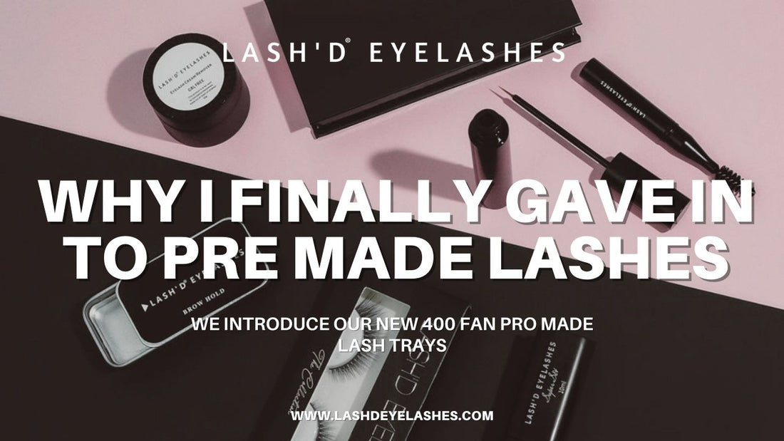 How Deanna Learned to love Promade Lash Fans - Lash'd Eyelashes