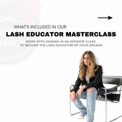 Lash Educator Masterclass - Master the Creation of your own Lash Course