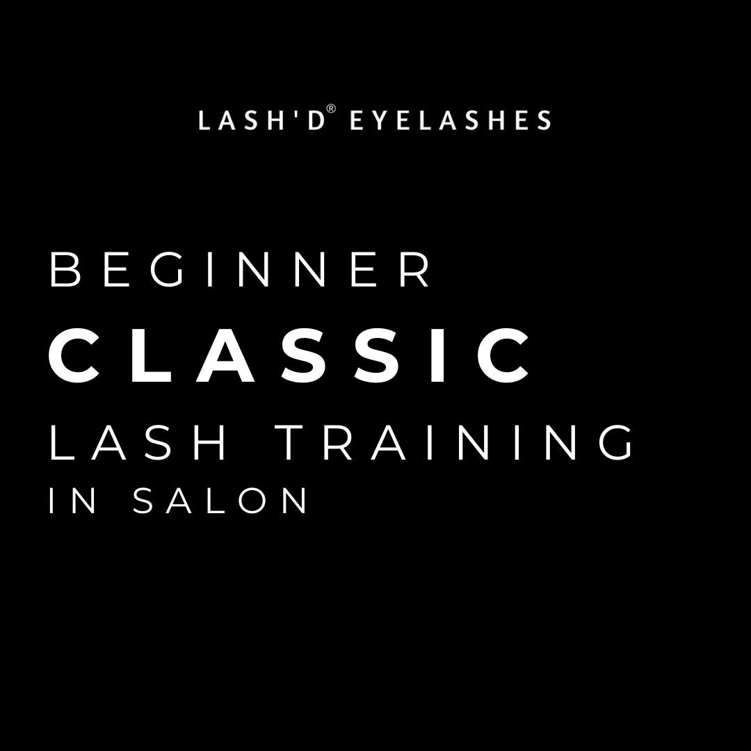 Beginner Classic Lash Application In person Training