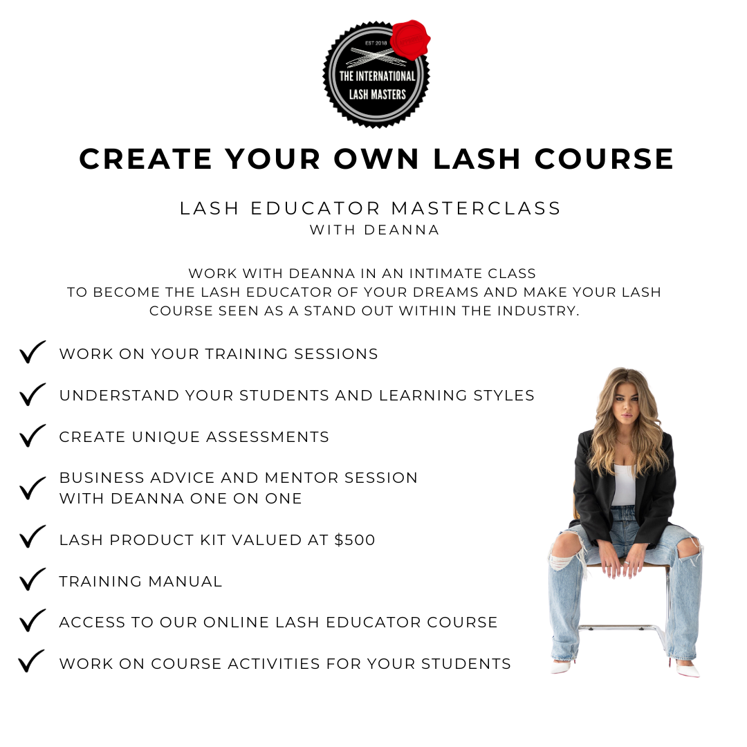 Lash Educator Masterclass - Master the Creation of your own Lash Course
